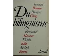 DU BILINGUISME: JOURNEES DE TRAVAIL, 26-28 NOVEMBRE 1981, UNIVERSITE DE RABAT