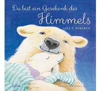 Lisa T. Bergren Laura J. Bryant Du bist ein Geschenk des Himmels (Relié)