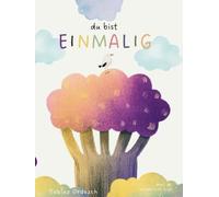 Du bist EINMALIG: Malen, entspannen, inspirieren - weil du einzigartig bist