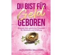 Du Bist Für Geld Geboren