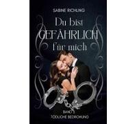 Du Bist Gefährlich Für Mich - Tödliche Bedrohung Teil 3 Von 4