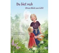 Du bist nah: Omas Kleid aus Licht