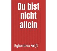 Du bist nicht allein