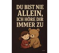Du bist nie allein - mit Teddy: DIN A5 | Softcover | 100 linierte Seiten für Gebete, Bibelverse, Gedanken und Inspiration | Perfekt für Andachten, Bibelstudium und spirituelle Notizen