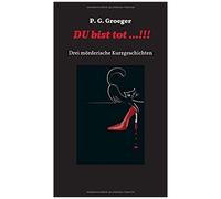Du Bist Tot...!