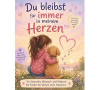 Du bleibst für immer in meinem Herzen