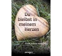 Du Bleibst In Meinem Herzen