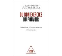 Du Bon Exercice Du Pouvoir