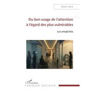 Du bon usage de l’attention à l’égard des plus vulnérables: Les empêchés