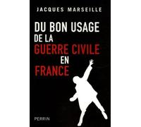Du bon usage de la guerre civile en France