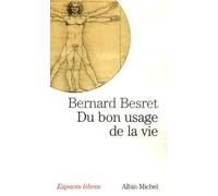 Du bon usage de la vie