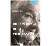Du Bon Usage De La Vieillesse
