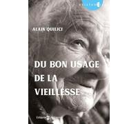 Du bon usage de la vieillesse
