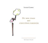 Du bon usage des cimetieres parisiens