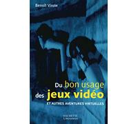 Du bon usage des jeux vidéo