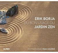 Du bon usage du jardin zen