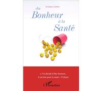 Du bonheur à la santé - Emilio La Rosa - L'harmattan - broché - Etude
