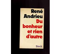 Du bonheur et rien d'autre: Conversations avec Claude Glayman
