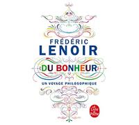 Du Bonheur, un voyage philosophique