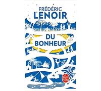 Du Bonheur, un voyage philosophique - Edition collector