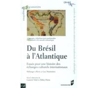 Du bresil a l atlantique - Pur - Presses Universitaires Rennes - broché - Essai