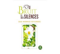Du bruit et des silences