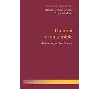 Du Bruit et du Sensible: La pensée de Jocelyn Benoist