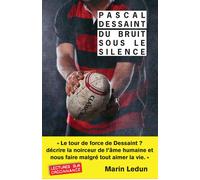 Du bruit sous le silence - Pascal Dessaint - Rivages - Poche - Roman