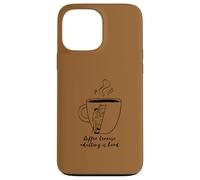 du café Parce Que C'est Difficile d'être Adulte « Mug à café drôle » Coque pour iPhone 13 Pro Max