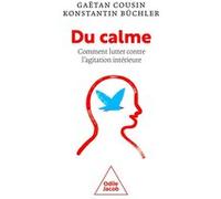 Du calme ! Gaëtan Cousin (Auteur), Konstantin Büchler (Auteur)