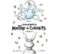 DU CANARD Juanalberto - maître de l'univers tome 2