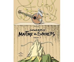 DU CANARD Juanalberto - maître de l'univers tome 3