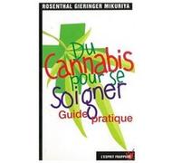 Du cannabis pour se soigner Rosenthal, Gieringer (Auteur)