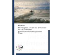 Du «capital social» au processus de socialisation - Muzingu-B - P.academiques Francophones - broché - Essai