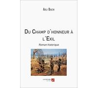 Du Champ d'honneur à l'Exil