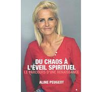 Du chaos à l'éveil spirituel - Le parcours d'une renaissance