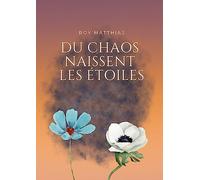 Du Chaos naissent les étoiles