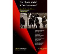 Du Chaos Social À L'ordre Moral