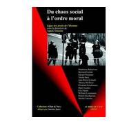 Du Chaos Social a l'Ordre Moral - Collectif - Le Bord De L'eau Eds - broché - Essai