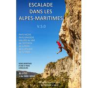 DU CHASTEL OLIVIER - Topo escalade - Escalade Dans Les Alpes Maritime V5.0 - Topos Escalade Alpinismes - unisex