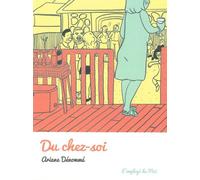 Du chez soi - Ariane Dénommé - Employe Du Moi - broché - Bande dessinée