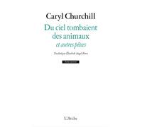 Du ciel tombaient des animaux et autres pièces
