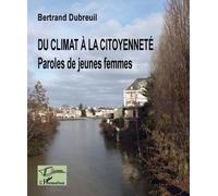 Du Climat À La Citoyenneté - Paroles De Jeunes Femmes
