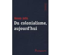 Du colonialisme aujourd'hui
