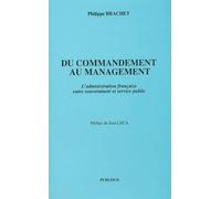 Du commandement au management: L'administration française entre souveraineté et service public