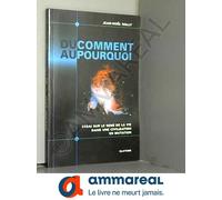Du Comment Au Pourquoi