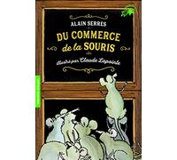 DU COMMERCE DE LA SOURIS