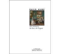 Du commerce, du luxe, de l'argent - David Hume - Manucius Eds - Poche - Essai