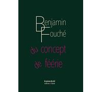 Du concept de féérie