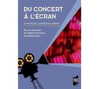 Du concert à l'écran Stéphan Etcharry (Auteur), Jérôme Rossi (Auteur)